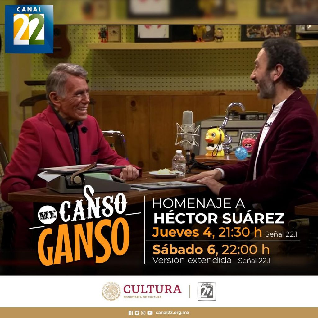 Canal 22 sea homenaje a Héctor Suárez