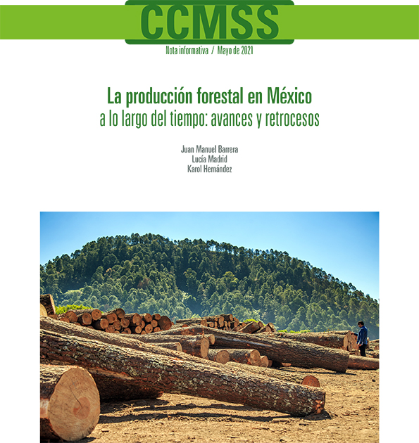 Presentan informe sobre la producción forestal en México 