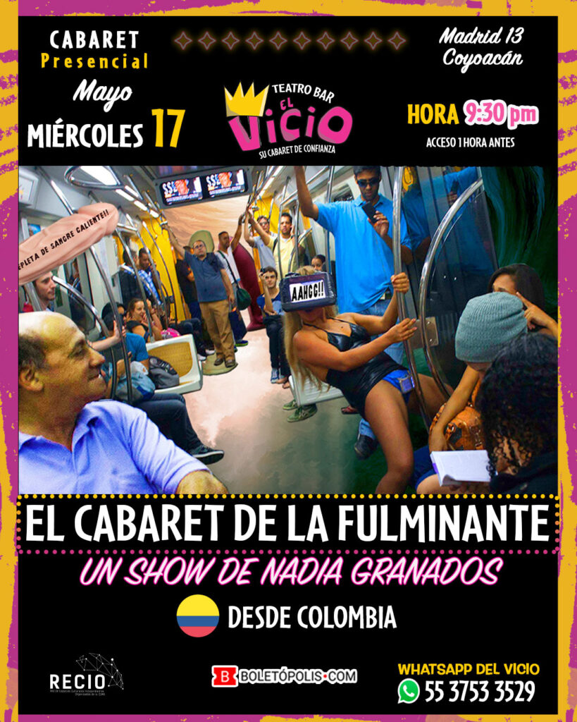 Desde Colombia: “El Cabaret De La Fulminante” 