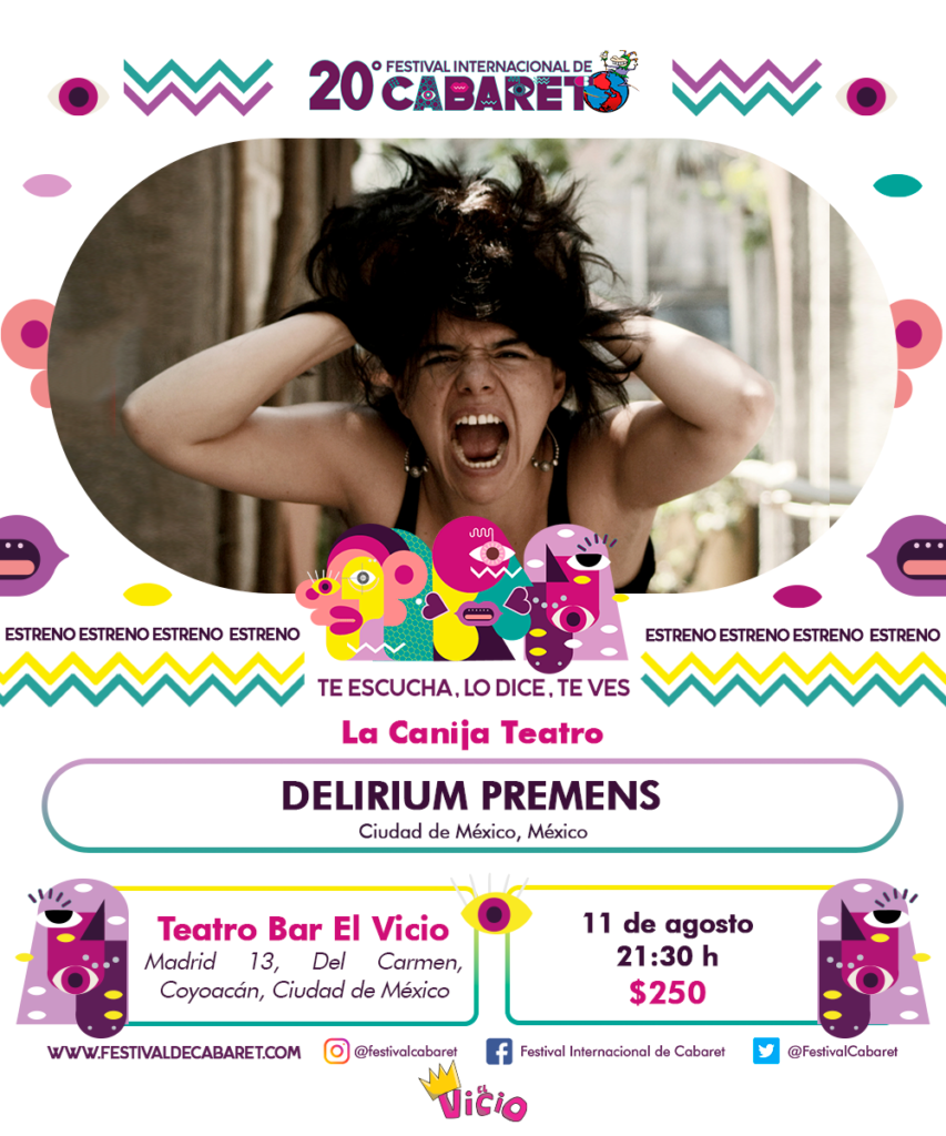 20° Festival de Cabaret presenta: “Delirium Premens”