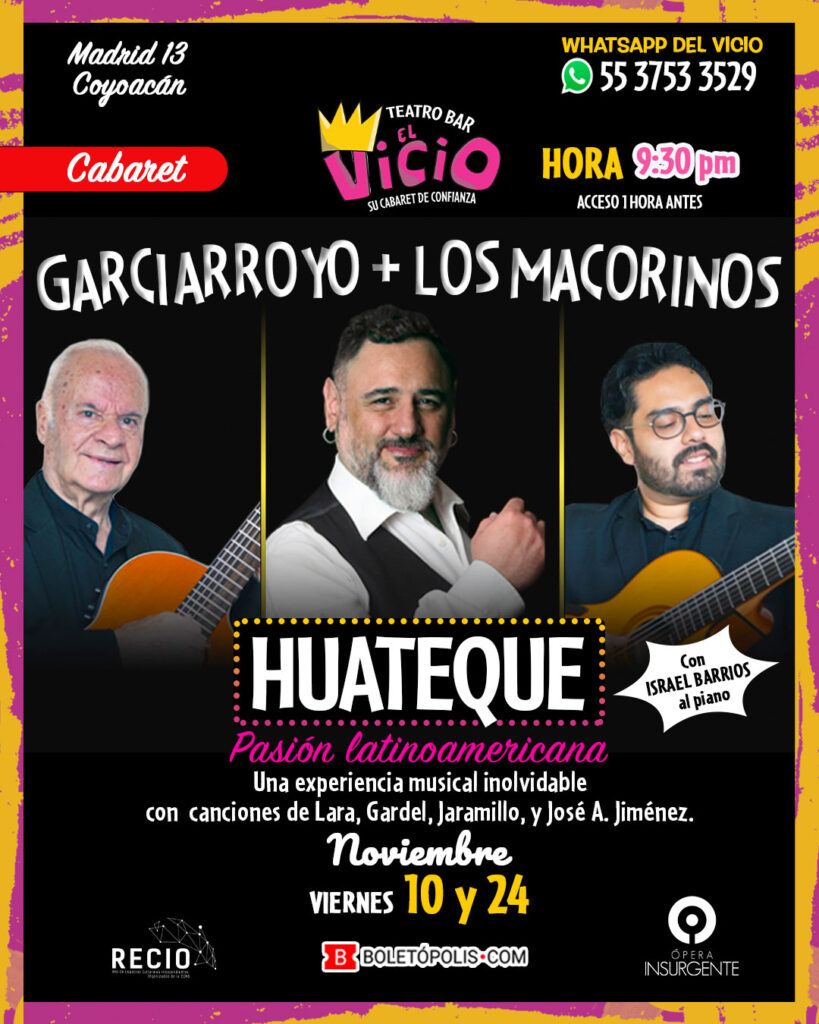 Garciarroyo + Los Macorinos en: “Huateque” 