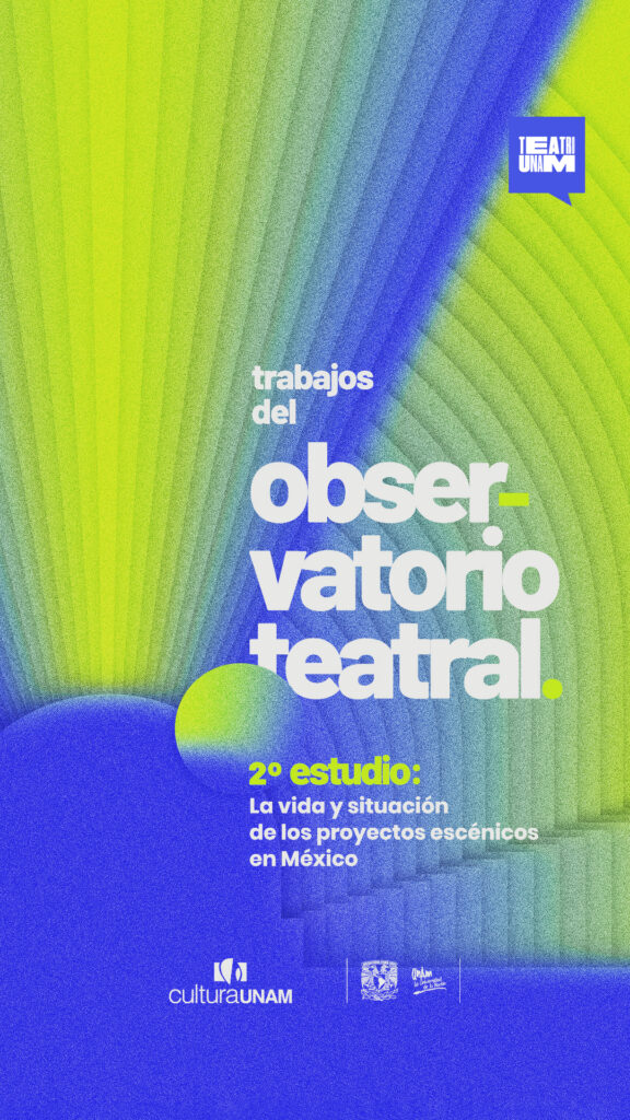 2° estudio del Observatorio Teatral explora proyectos 