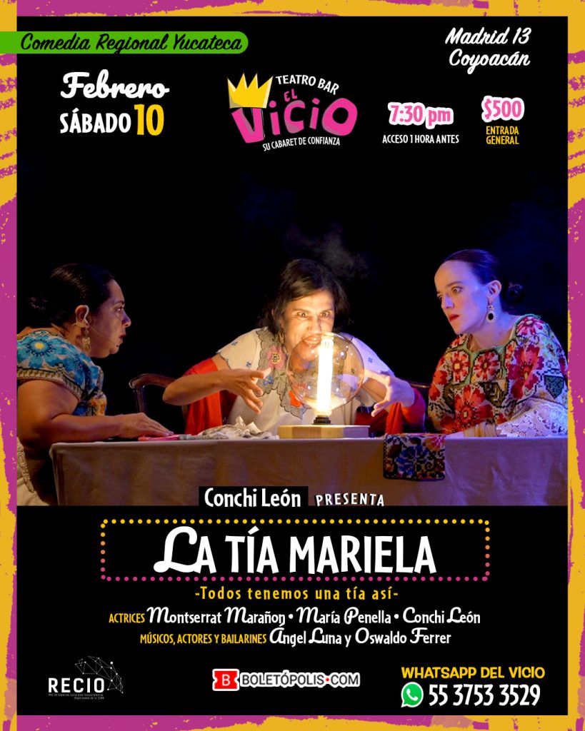 Conchi León presenta última función de: “La Tía Mariela”