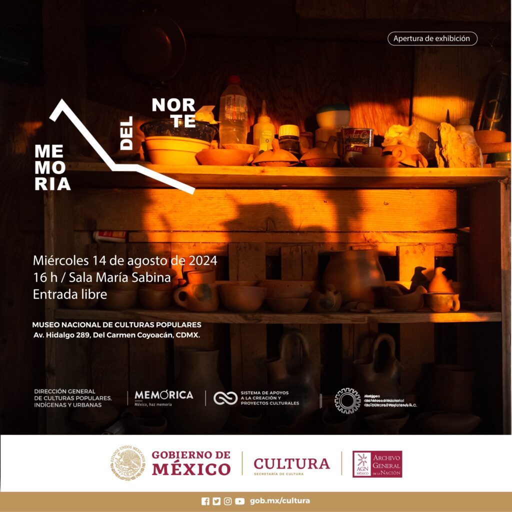 “Memoria del Norte” llega al Museo de Culturas Populares 