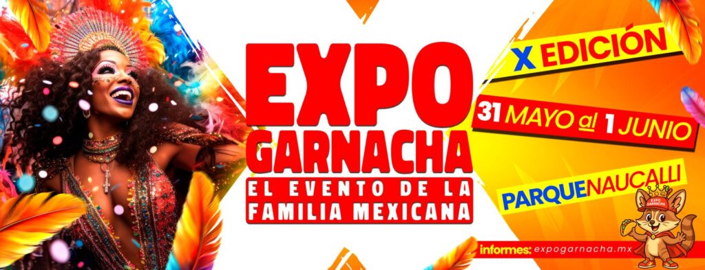 ¡Todo listo para Expo Garnacha Edición Carnaval!