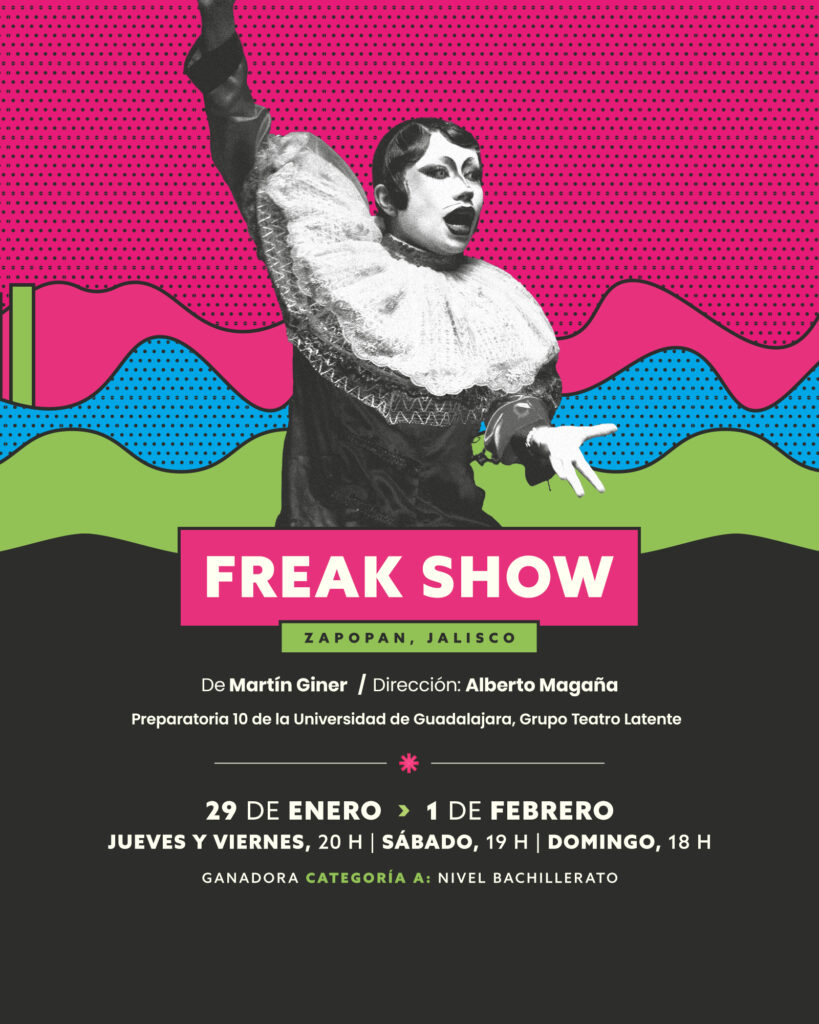 Freak Show y La maizada llegan al Teatro Santa Catarina 