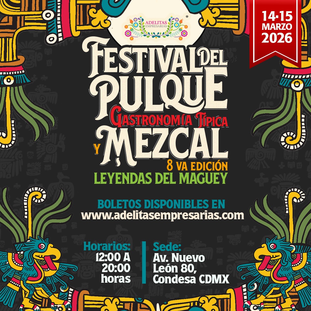 Festival del Pulque -Gastronomía Típica y Mezcal